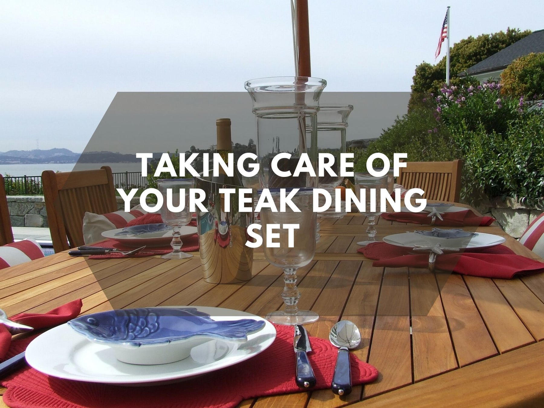 Teak outdoor furniture care